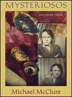 Mysteriosos by Michael McClure